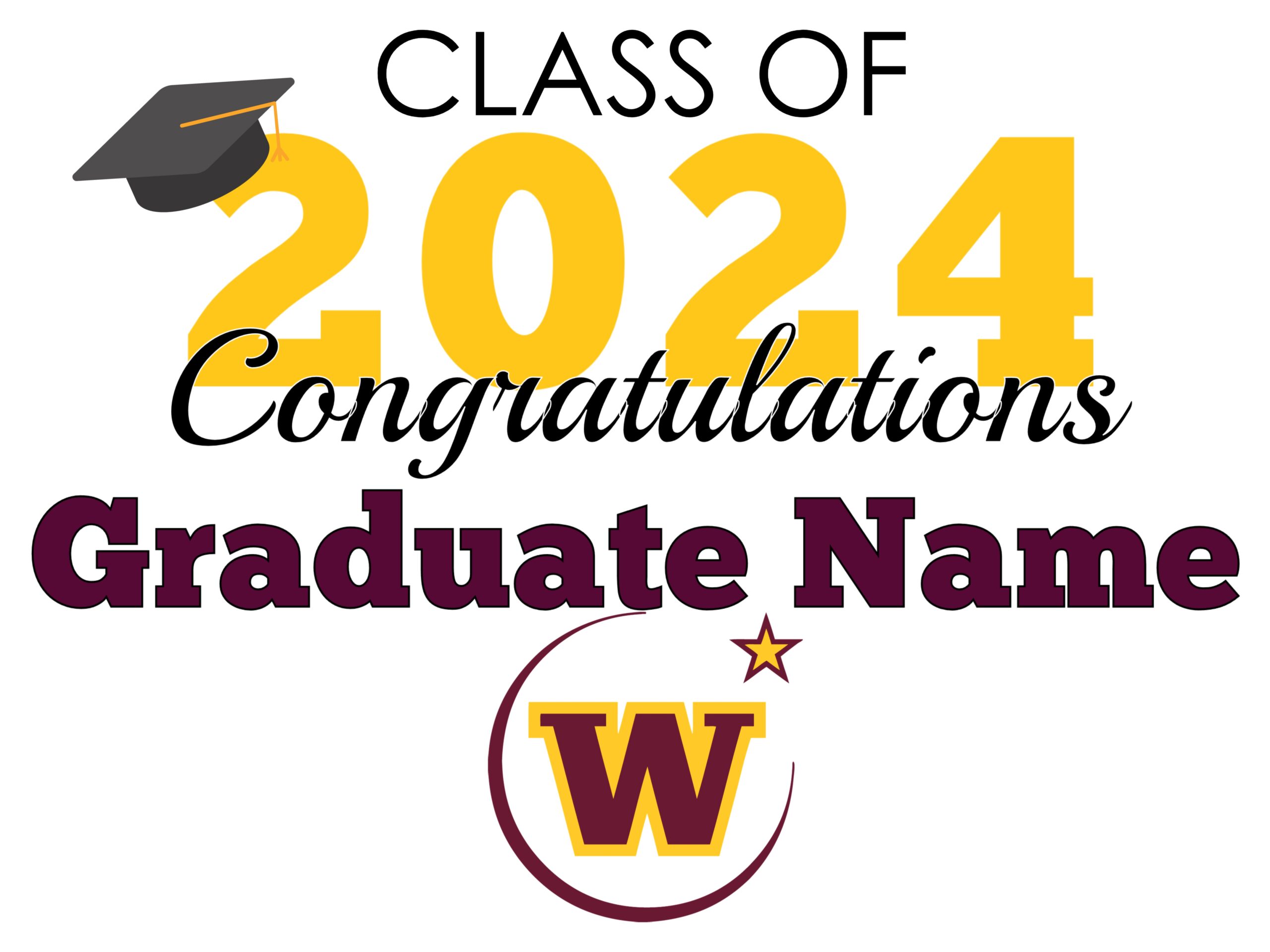 WHS CLASS OF 2024 GRAD YARD SIGN
