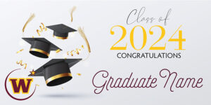 whs 2024 graduation banner