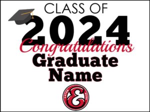 eaton high school class of 2024 congrats yard sign