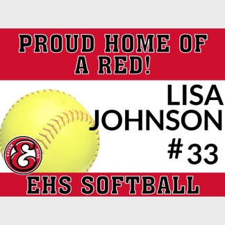 EATON HIGH SCHOOL SOFTBALL YARD SIGN