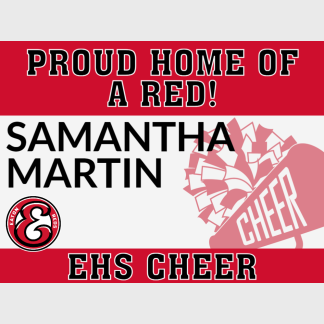 EATON HIGH SCHOOL CHEER YARD SIGN