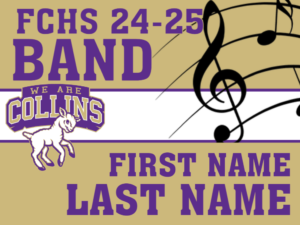 Fort Collins High School Band yard sign