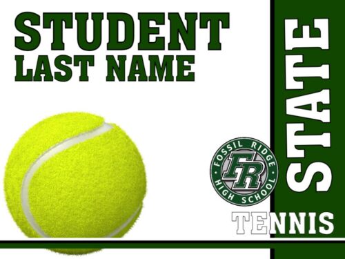 Fossil Ridge High School Tennis yard sign