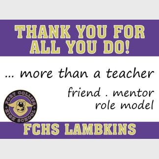 fort collins high school teacher appreciation yard sign