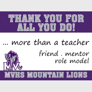 mountain view high school teacher appreciation yard sign