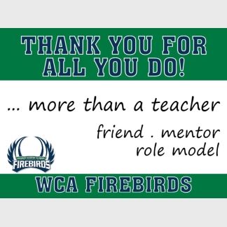 windsor charter academy teacher appreciation yard sign