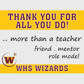 Windsor high school teacher appreciation yard sign