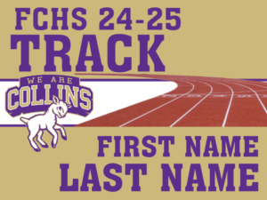 Fort Collins High School Track and Field yard sign