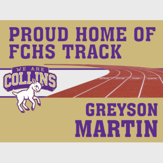 Fort Collins High School Track and Field yard sign