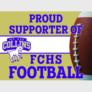 Fort Collins High School Football supporter yard sign