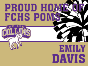 Fort Collins High School Poms yard sign