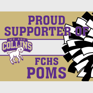 Fort Collins High School Poms yard sign