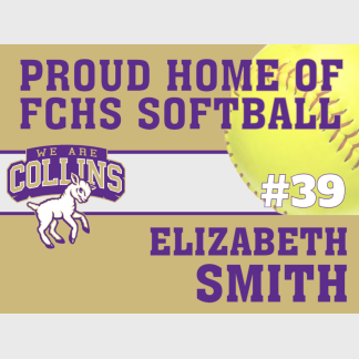 Fort Collins High School Softball yard sign