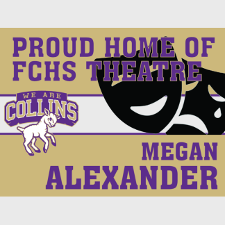 Fort Collins High School Theatre yard sign