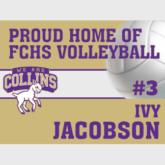 Fort Collins High School Volleyball yard sign