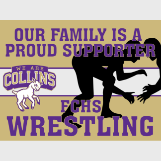 Fort Collins High School Wrestling yard sign