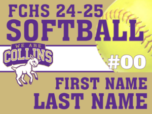 Fort Collins High School Softball Yard Sign