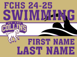 Fort Collins High School Swimming Yard Sign