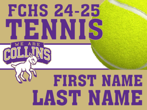 Fort Collins High School Tennis Yard Sign