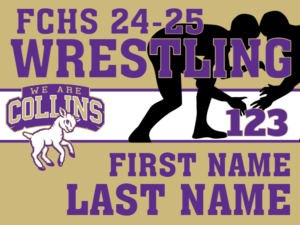 Fort Collins High School Wrestling Yard Sign