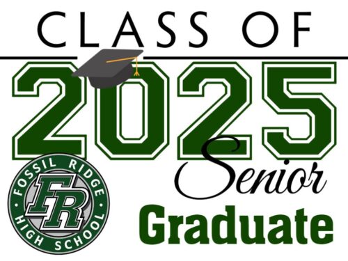 fossil ridge high school graduation yard sign