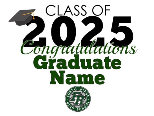 fossil ridge high school graduation yard sign