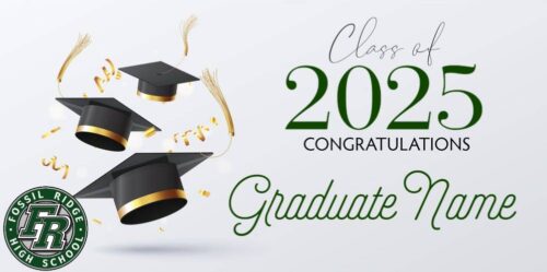 Fossil Ridge View High School graduation banner