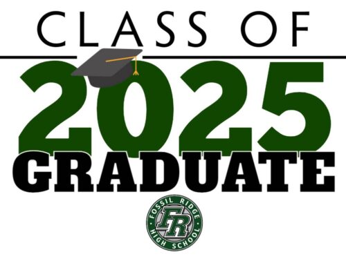 fossil ridge high school graduation yard sign