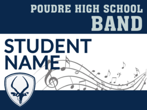 Poudre High School Band yard signs