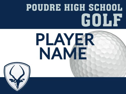 Poudre High School Golf yard sign