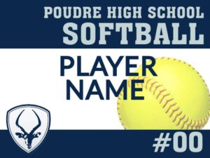 Poudre High School Softball yard sign