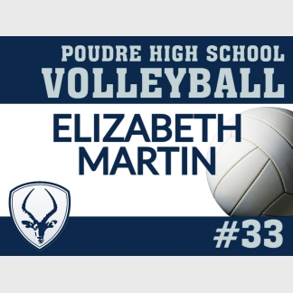 Poudre High School Volleyball yard signs