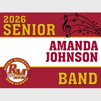 Rocky Mountain High School Band yard sign