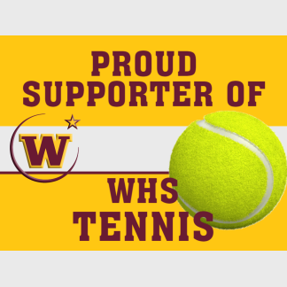 Windsor High School Tennis Supporter yard sign