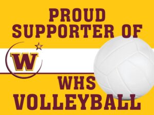 Windsor High School Volleyball Supporter yard sign