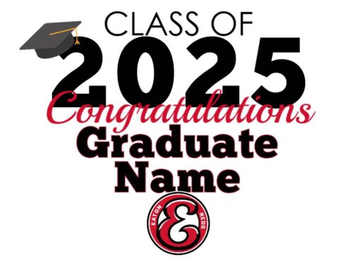 Eaton High School Graduation Yard Sign