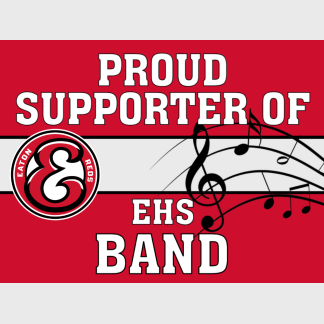 Eaton High School Band yard sign