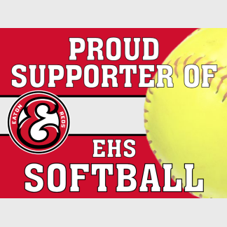 Eaton High School Softball yard sign
