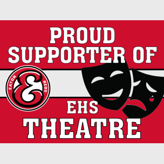 Eaton High School Theatre yard sign