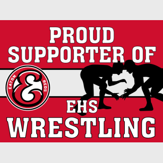 Eaton High School Wrestling yard sign