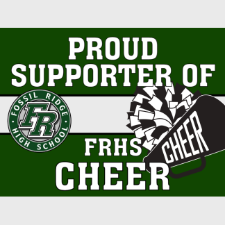 Fossil Ridge High School Cheer yard sign