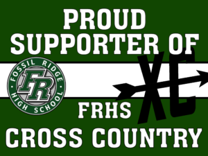 Fossil Ridge High School Cross Country yard sign