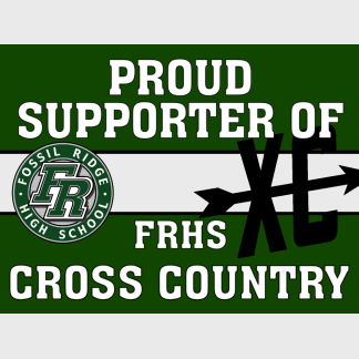 Fossil Ridge High School Cross Country yard sign