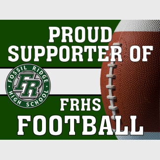 Fossil Ridge High School Football yard sign