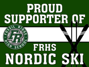 Fossil Ridge High School Nordic Ski yard sign