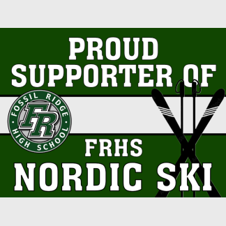 Fossil Ridge High School Nordic Ski yard sign