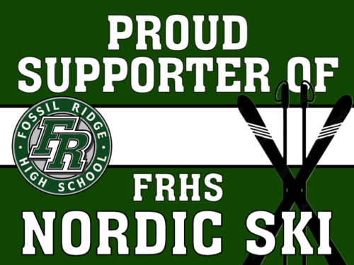 Fossil Ridge High School Nordic Ski yard sign