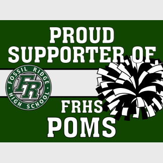 Fossil Ridge High School Poms yard sign