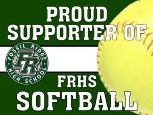 Fossil Ridge High School Softball yard sign