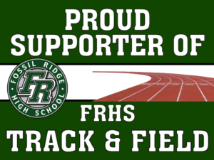 Fossil Ridge High School Track yard sign